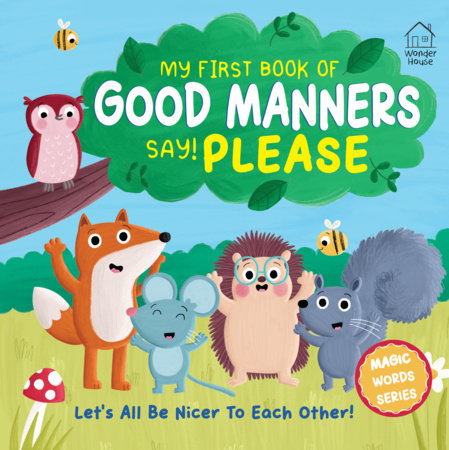 My first book of Good Manners - say! Please by 