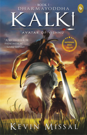 Dharmayoddha Kalki: Avatar of Vishnu (Book 1) by Kevin Missal