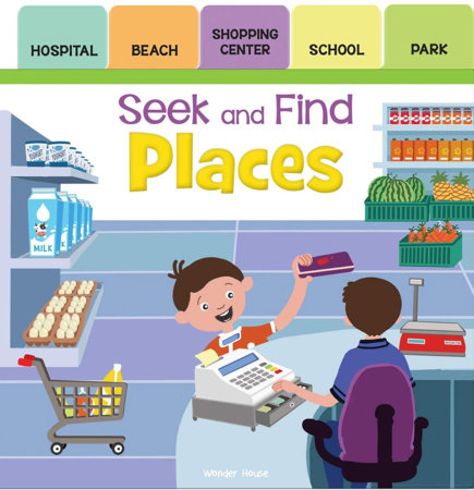 Seek And Find - Places : Early Learning Board Books With Tabs by Wonder House Books
