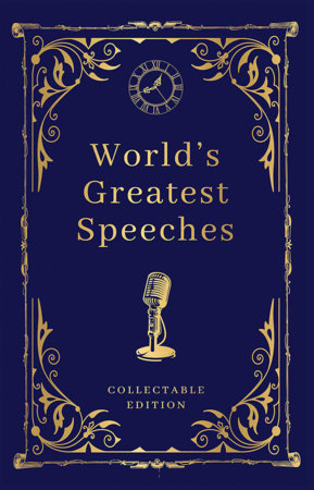 World's Greatest Speeches (Deluxe Hardbound Edition) by Various