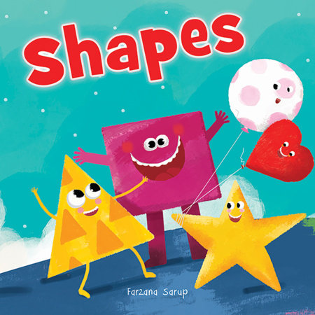 Shapes - Illustrated Book On Shapes by Farzana Sarup