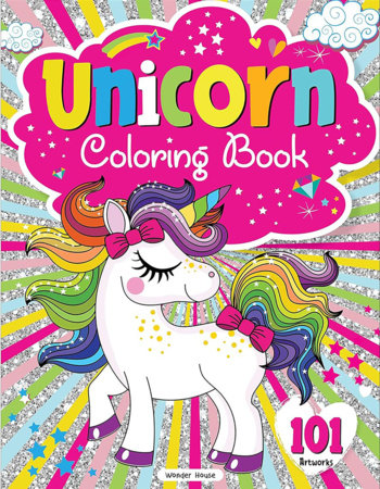 101 Unicorn Colouring Book: Fun Activity Colouring Book For Children by Wonder House Books