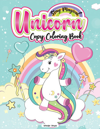Stay Magical Unicorn Copy Coloring Book: Fun Activity Books For ...