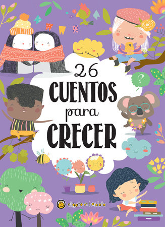 26 cuentos para crecer / 26 Stories to Grow by Patricia Suarez