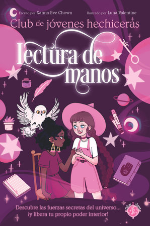 Lectura de mano / Guide to Palm Reading by Xanna Eve Chown, ilustrado por Luna Valentine