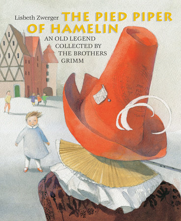 The Pied Piper of Hamelin by Brothers Grimm