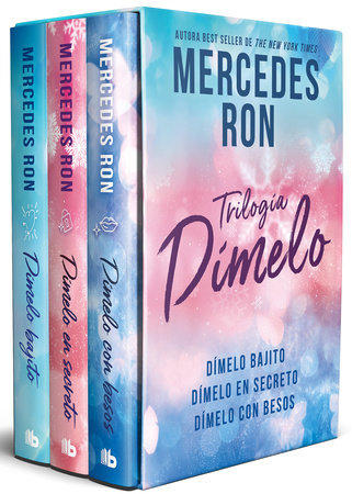 Pack Trilogía Dimelo (contiene: Dímelo bajito / Dímelo en secreto / Dímelo con besos) / Tell Me Trilogy Pack by Mercedes Ron