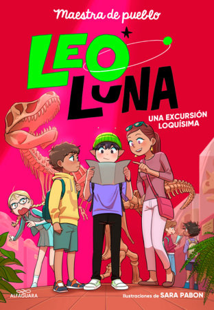 Una excursión loquísima / A Totally Crazy Field Trip