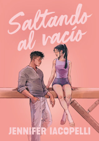 Saltando al vacío / Break the Fall by Jennifer Iacopelli