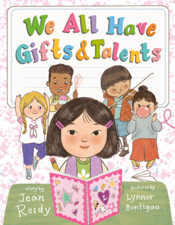 We All Have Gifts and Talents by Jean Reidy