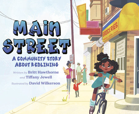 Main Street by Britt Hawthorne and Tiffany Jewell