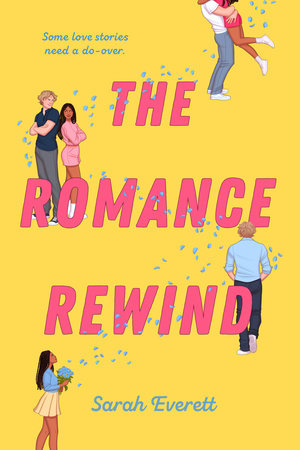 The Romance Rewind by Sarah Everett
