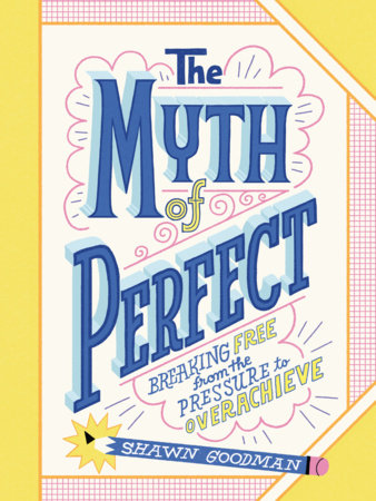The Myth of Perfect by Shawn Goodman