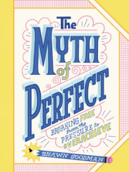 The Myth of Perfect