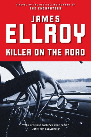 Killer on the Road by James Ellroy