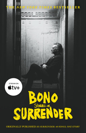 Bono: Stories of Surrender by Bono