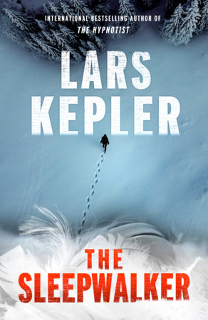 The Sleepwalker by Lars Kepler, Alexandra Coelho Ahndoril and Alexander Ahndoril
