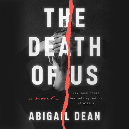 The Death of Us by Abigail Dean