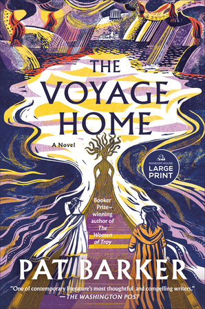 The Voyage Home by Pat Barker