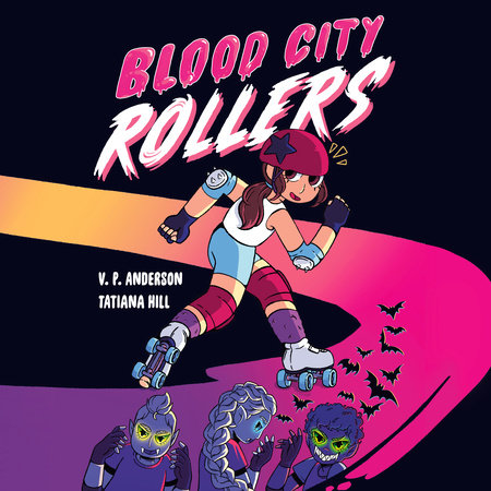 Blood City Rollers by V.P. Anderson