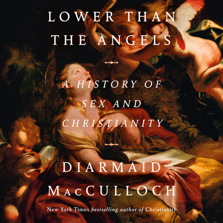 Lower than the Angels by Diarmaid MacCulloch