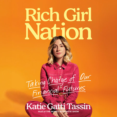 Rich Girl Nation by Katie Gatti Tassin