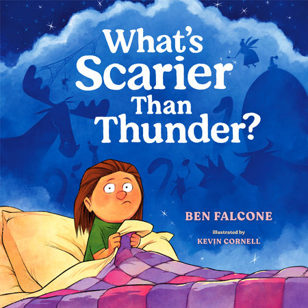 What's Scarier Than Thunder? by Ben Falcone