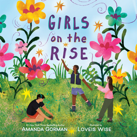 Girls on the Rise by Amanda Gorman