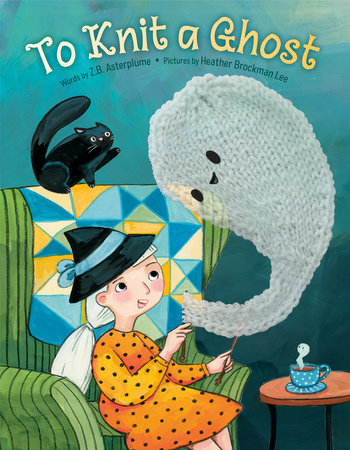To Knit a Ghost by Z.B. Asterplume