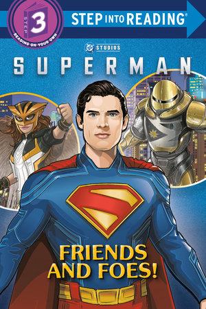 SUPERMAN: Friends and Foes! by Random House