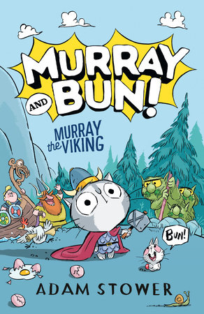 Murray the Viking by Adam Stower
