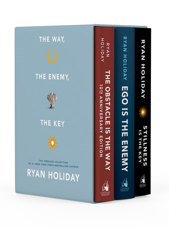 The Way, the Enemy, and the Key by Ryan Holiday