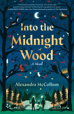Into the Midnight Wood by Alexandra McCollum