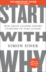 Start with Why 15th Anniversary Edition by Simon Sinek