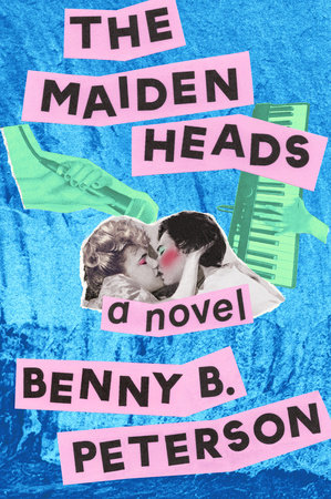 The Maidenheads by Benny B. Peterson