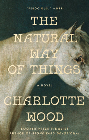 The Natural Way of Things by Charlotte Wood