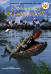 ¿Dónde están los Everglades? (Where Are the Everglades? Spanish Edition)