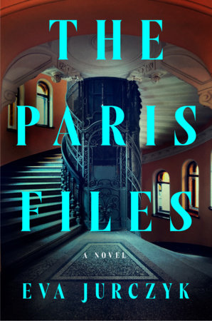 The Paris Files by Eva Jurczyk