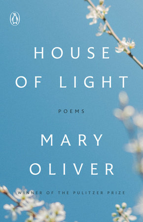 House of Light by Mary Oliver