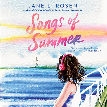 Songs of Summer by Jane L. Rosen
