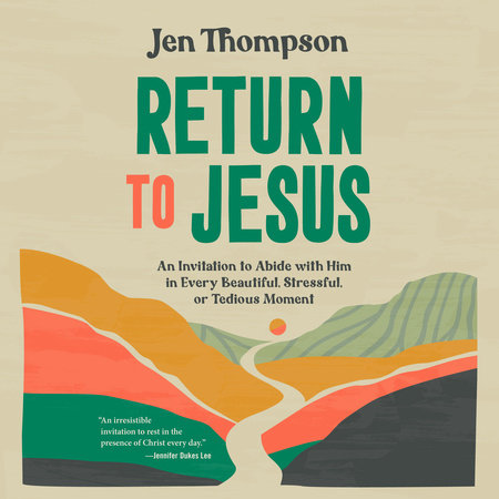 Return to Jesus by Jen Thompson