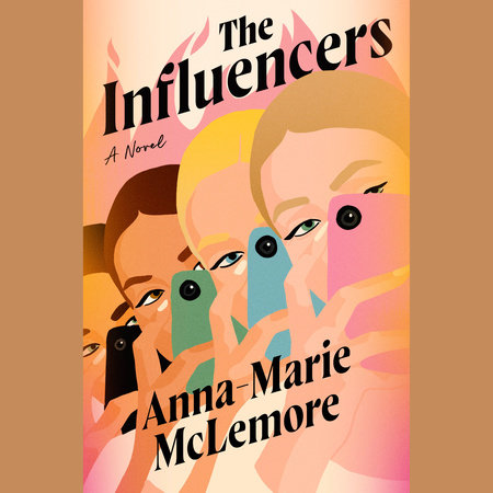 The Influencers by Anna-Marie McLemore