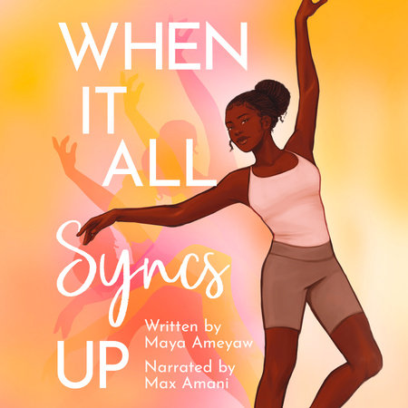 When It All Syncs Up by Maya Ameyaw