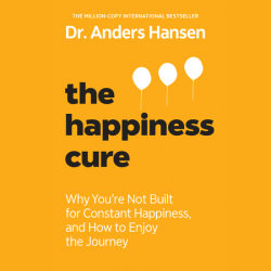 The Happiness Cure