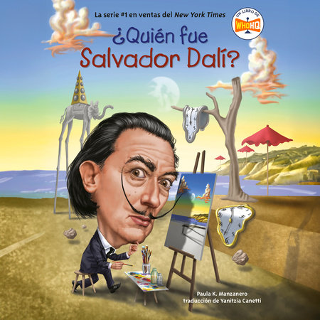 ¿Quién fue Salvador Dalí? by Paula K. Manzanero