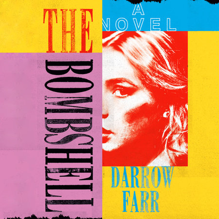 The Bombshell by Darrow Farr
