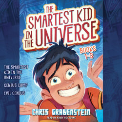 The Smartest Kid in the Universe: Books 1-3