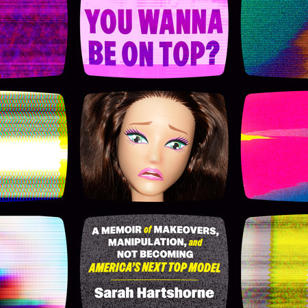 You Wanna Be on Top? by Sarah Hartshorne