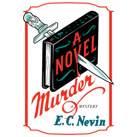 A Novel Murder by E. C. Nevin
