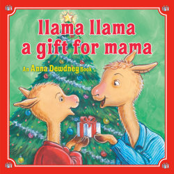 Llama Llama: A Gift for Mama